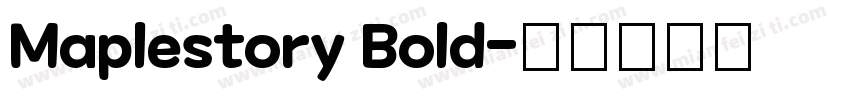 Maplestory Bold字体转换